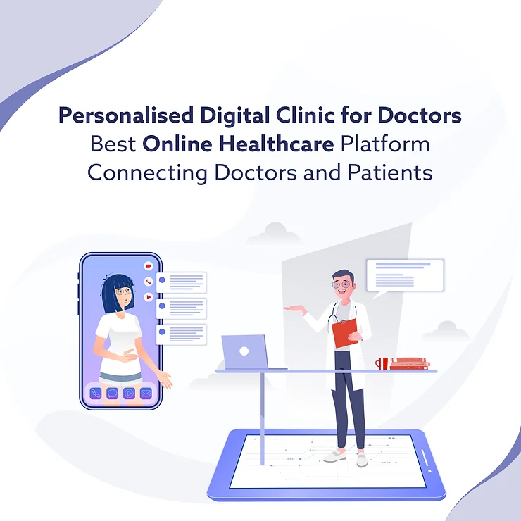 Online Healthcare Platform for Doctor